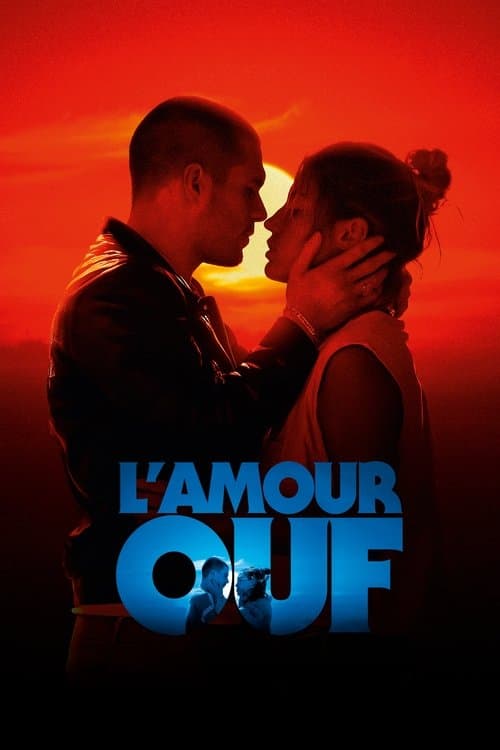l'amour ouf